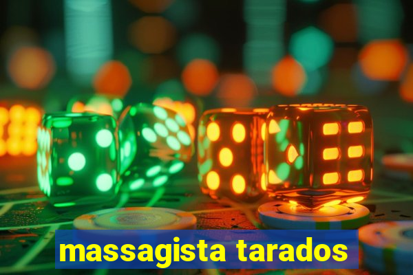 massagista tarados